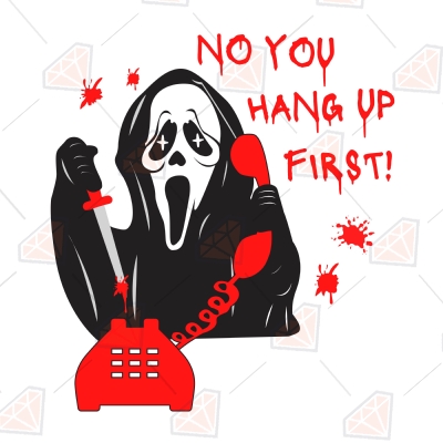 No You Hang Up First SVG Scream Cut File PremiumSVG