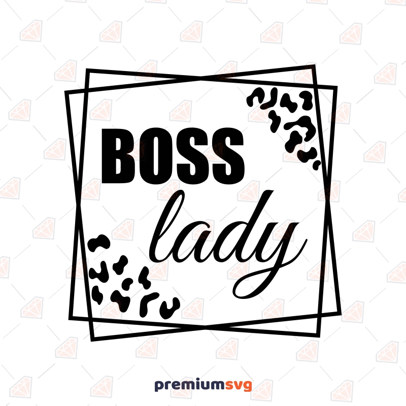 Boss Lady Girl Square Leopard Cut File | PremiumSVG