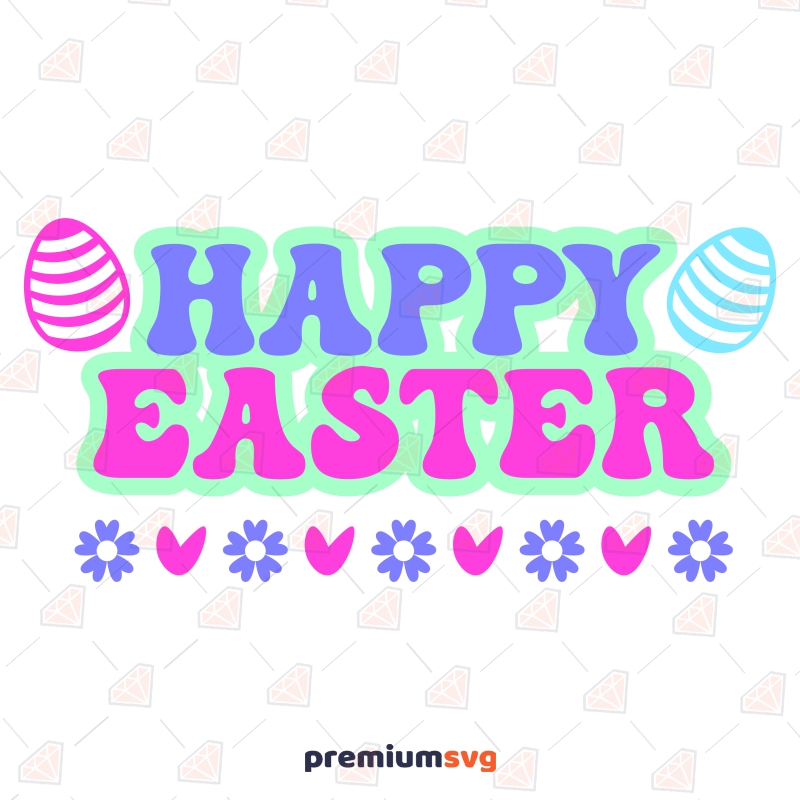 Happy Easter with Eggs and Flowers SVG, Instant Download | PremiumSVG