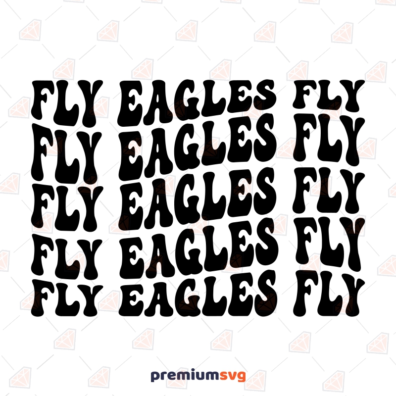 Wavy Retro Fly Eagles Fly SVG Cut File, Instant Download