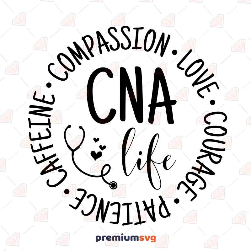 CNA Life SVG Cut File, Nursery SVG | PremiumSVG