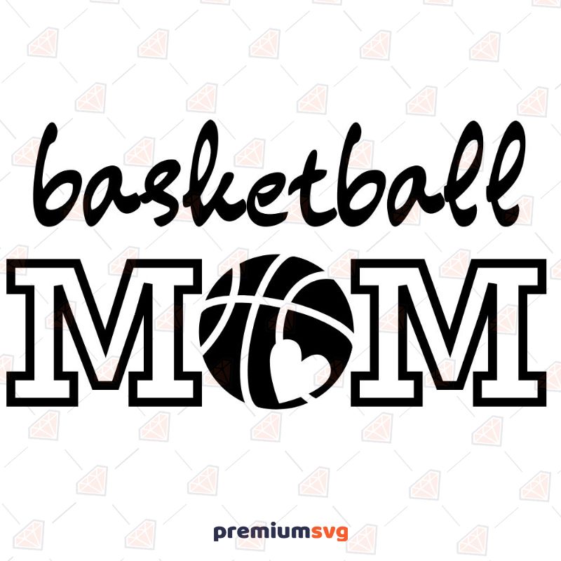 Download Basketball Mom Svg Cut Files Premium Svg