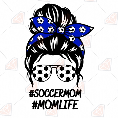 Soccer Mom Life Messy Bun SVG Cut File | PremiumSVG