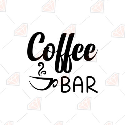 Coffee Bar with Mug SVG Cut File, Coffee SVG Instant Download | PremiumSVG