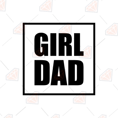 Girl Dad Svg, Father's Day Svg, Dad Svg, Funny Dad Svg, Dad Shirt, Dad By  Dynamic Dimensions | TheHungryJPEG