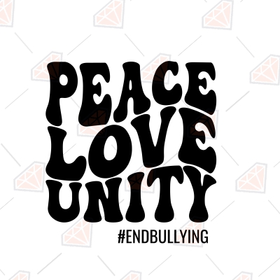 Peace Love Unity SVG Download, Endbullying SVG Clipart Vector Files ...