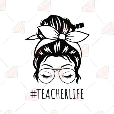 Teacher Life Messy Bun T-Shirt / Funny Teacher Shirt / Funny Mom