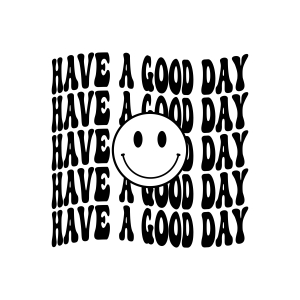 Have A Good Day Smiley Face Svg, Smiley Svg Digital Download | Premiumsvg