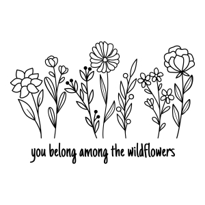 You Belong the Among Wildflowers SVG, Flower Saying SVG | PremiumSVG