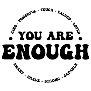 You Are Enough Smart Brave Svg, Positive Quote Svg Vector Files 