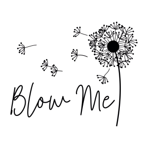 Blow Me Dandelion SVG File, Flower SVG Clipart | PremiumSVG