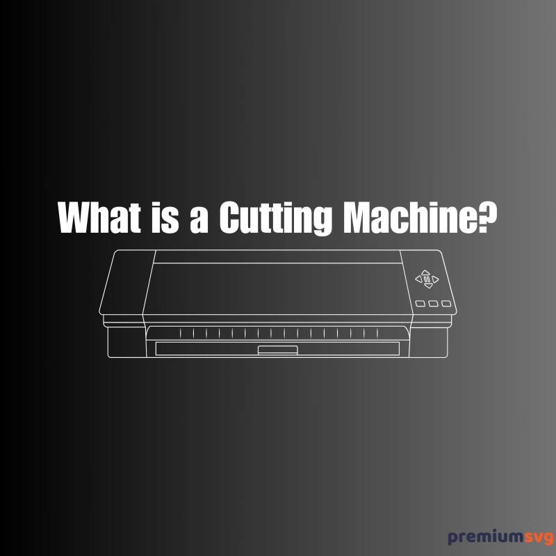 What is a Cutting Machine? A Beginner's Guide to Crafting Precision