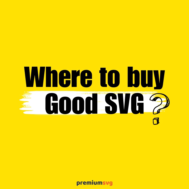 Where to Buy Good SVG?