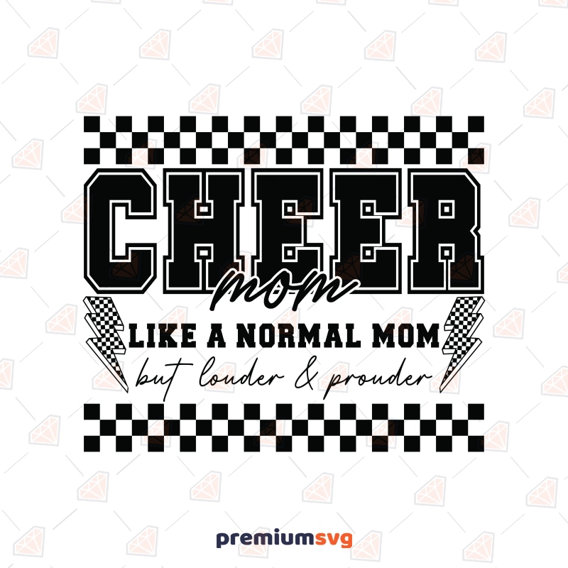 Cheer Mom SVG with Louder & Prouder Cheerleading SVG Svg