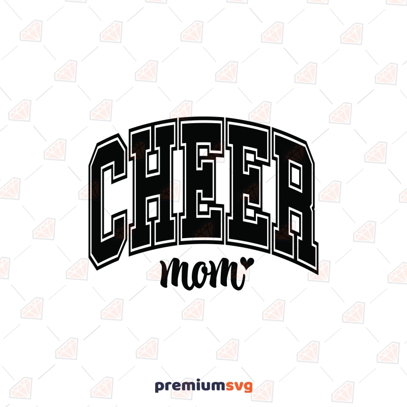 Cheer Mom SVG with Varsity Font Cheerleading SVG Svg