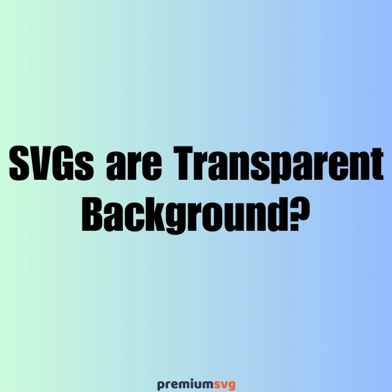 Transparent Background SVG