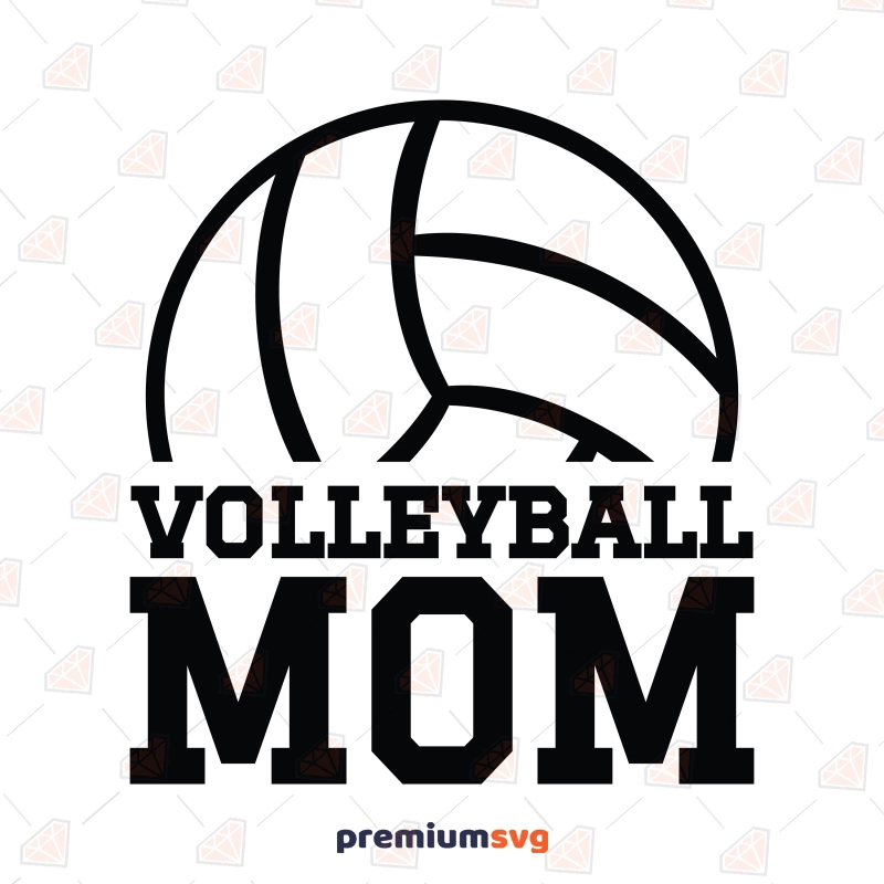 Volleyball Mom SVG Design, PNG for Shirt Volleyball SVG Svg