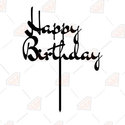 Basic Happy Birthday Cake Topper SVG Cut File | PremiumSVG