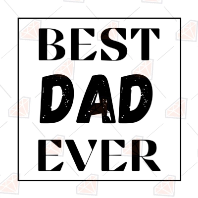 Best Dad Ever Square SVG, Father's Day Vector Files | PremiumSVG