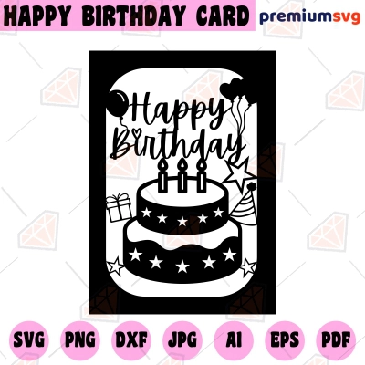 Happy Birthday Card SVG, Cricut Birthday Card SVG | PremiumSVG