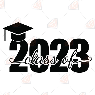 Class Of 2023 SVG, 2023 Graduation Vector File | PremiumSVG
