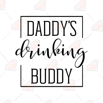 https://www.premiumsvg.com/wimg2/daddy-s-drinking-buddy.webp