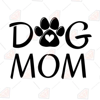 Dog Mom With Heart Paw Svg Design File 