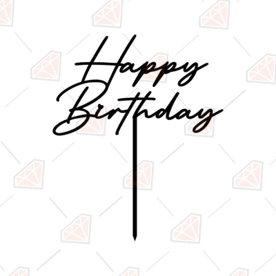 Hand Drawn Happy Birthday Cake Topper SVG Cut File | PremiumSVG