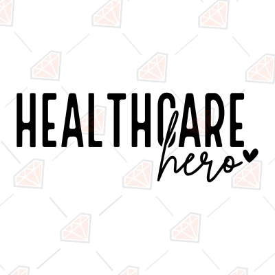 Healthcare Hero SVG, Healthcare Worker SVG | PremiumSVG