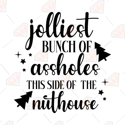 Jolliest Bunch Of Assholes SVG Cut File, Christmas SVG File | PremiumSVG