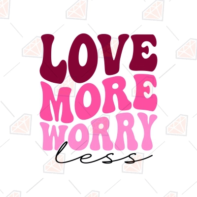 Retro Love More Worry Less SVG, Instant Download | PremiumSVG