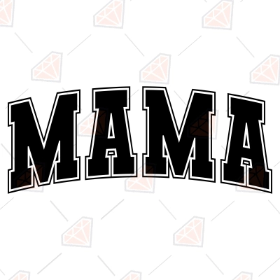 Mama SVG, Varsity Font Mama SVG | PremiumSVG