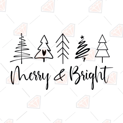 Merry and Bright SVG, Christmas Trees SVG Vector Files | PremiumSVG