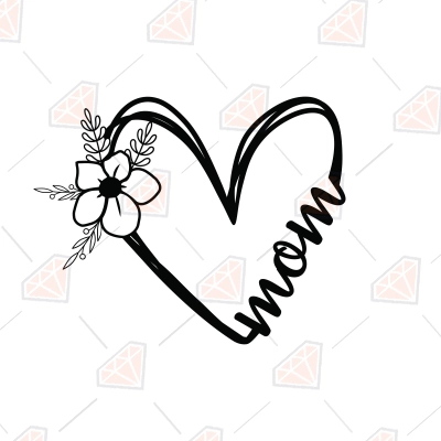 Mom Flower Heart SVG, Mom SVG | PremiumSVG