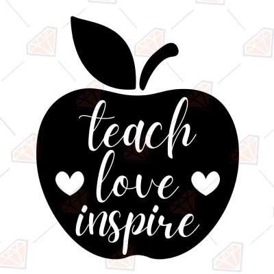 Teach Love Inspire Apple SVG, Teacher SVG Cut File | PremiumSVG