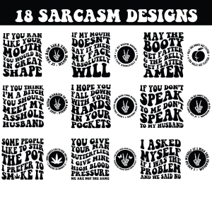 18 Sarcasm Designs SVG Bundle, Sarcastic Quotes SVG Files Funny SVG