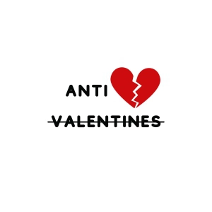 Anti Valentines SVG, Funny Quotes SVG Instant Download Valentine's Day SVG