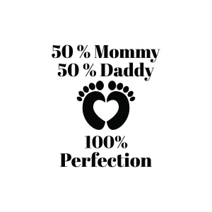 Baby Romper SVG, 50 Mommy 50 Daddy SVG 100 Perfection Baby SVG