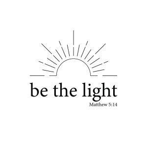 Be The Light SVG, Matthew 5 14 SVG Bible Verse SVG