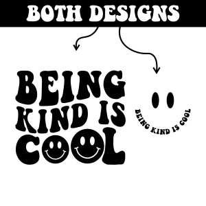 Being Kind Is Cool SVG, Trendy Kind SVG T-shirt SVG