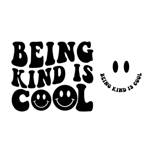 Being Kind Is Cool SVG, Trendy Kind SVG T-shirt SVG