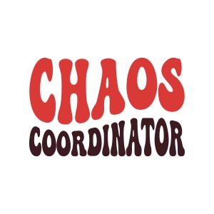 Chaos Coordinator SVG, Funny Mom Teacher SVG Mother's Day SVG