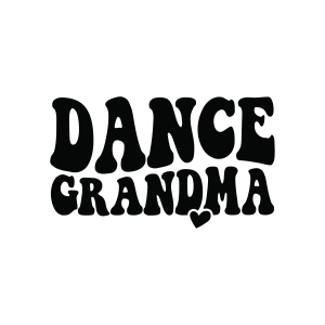 Dance Grandma SVG, PNG, DXF Grandma SVG