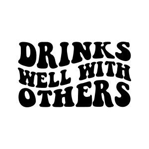 Drinks Well with Others SVG, Day Drinking SVG St Patrick's Day SVG