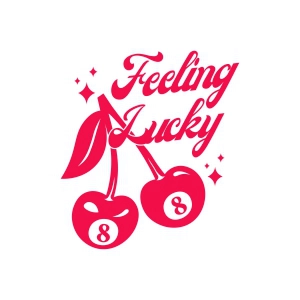 Feeling Lucky SVG, Cherries 8 SVG T-shirt SVG