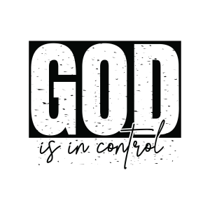 God Is In Control SVG, Christian SVG Christian SVG