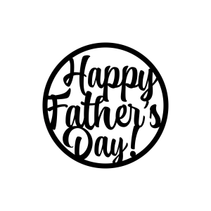 Happy Father's Day Cake Topper SVG, Download Cake Topper SVG