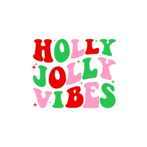 Holly Jolly Vibes SVG, Wavy Holly Jolly PNG Christmas SVG