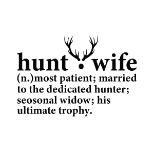 Hunt Wife SVG, Hunting Wife SVG Hunting SVG