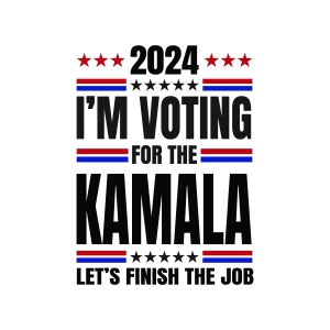 I'm Voting For The Kamala SVG, 2024 Kamala Harris SVG USA SVG